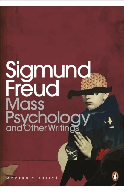 Mass Psychology: And Other Writings