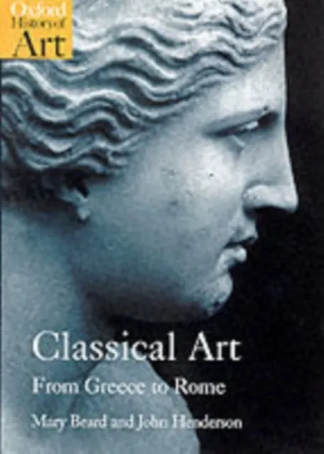 Classical Art. From Greece to Rome