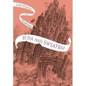 Echa nad światem Lustrzanna