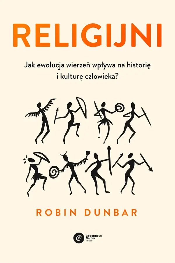 Religijni. Jak ewolucja wierzeń wpływa na historię i kulturę człowieka