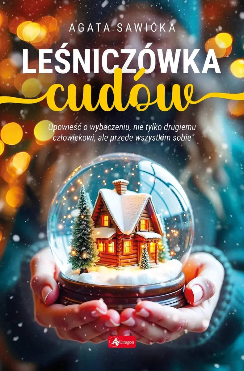 Leśniczówka cudów