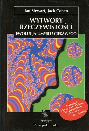 Wytwory rzeczywistości. Ewolucja umysłu ciekawego