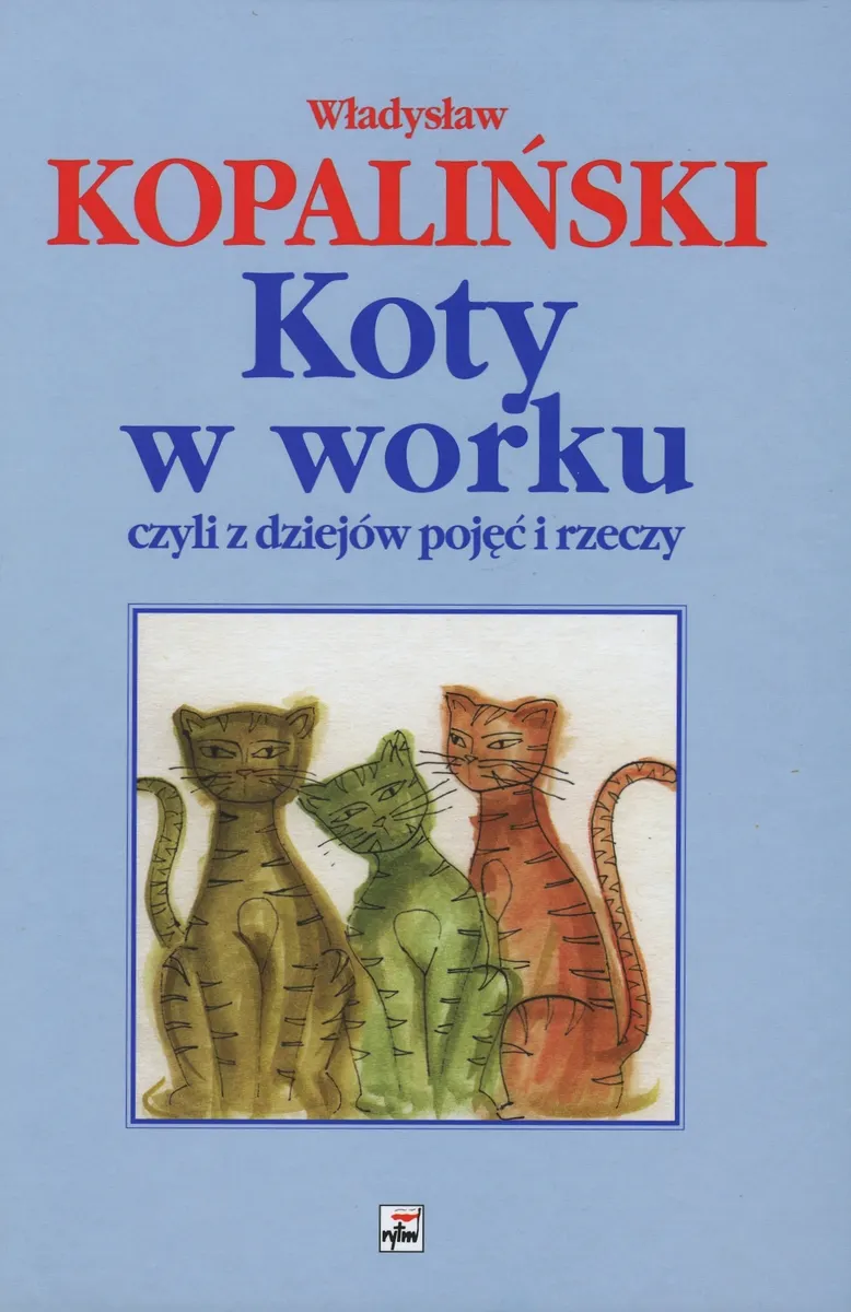 Koty w worku, czyli z dziejów pojęć i rzeczy