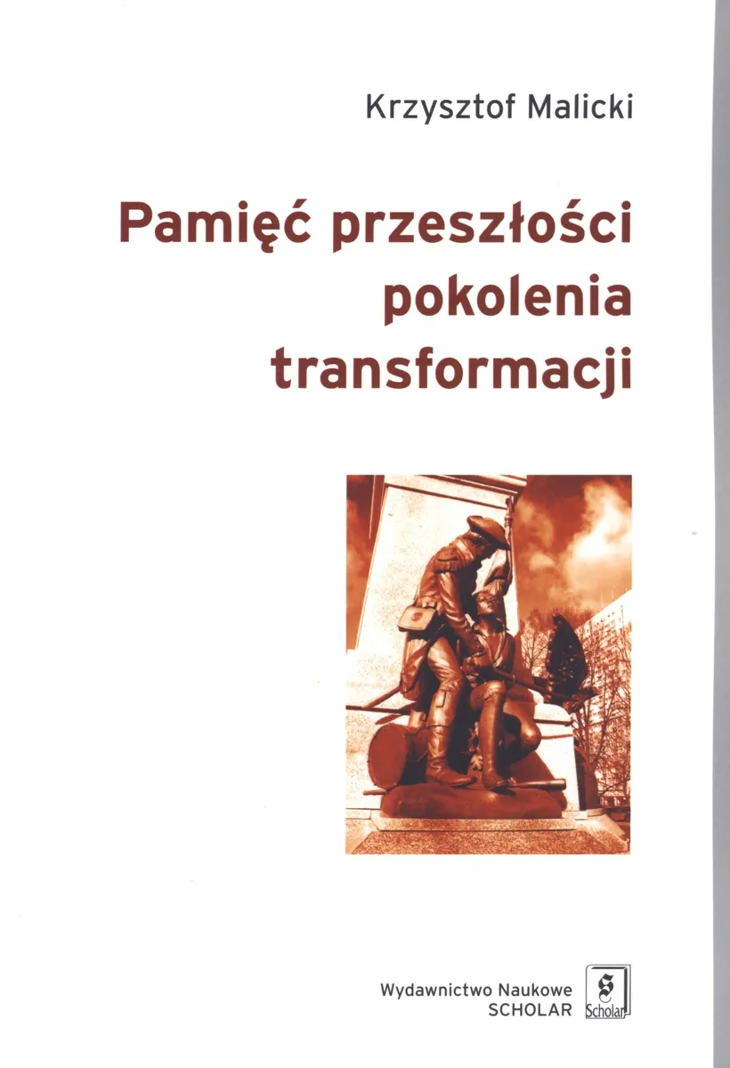 Pamięć przeszłości pokolenia transformacji