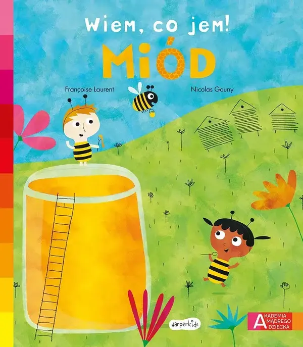 Miód. . Wiem, co jem!