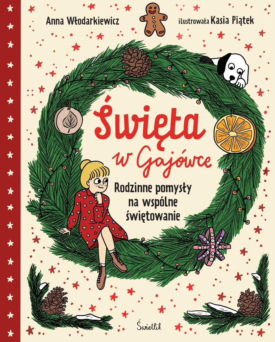 Święta w Gajówce. Rodzinne pomysły na wspólne świętowanie