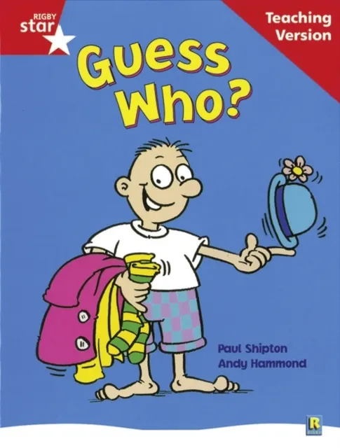Guided Reading Red Level: Guess Who? Teaching Version