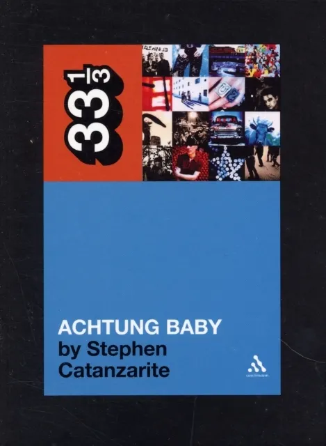 U2's "Achtung Baby"