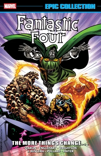 Fantastic Four Epic Collection: The More Things Change?