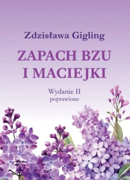 Zapach bzu i maciejki