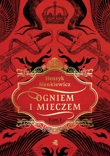 Ogniem i mieczem. Tom 1