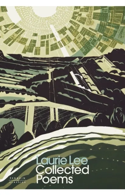 Collected Poems: Laurie Lee