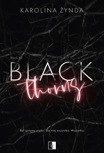 Black Thorns. Black. Tom 2