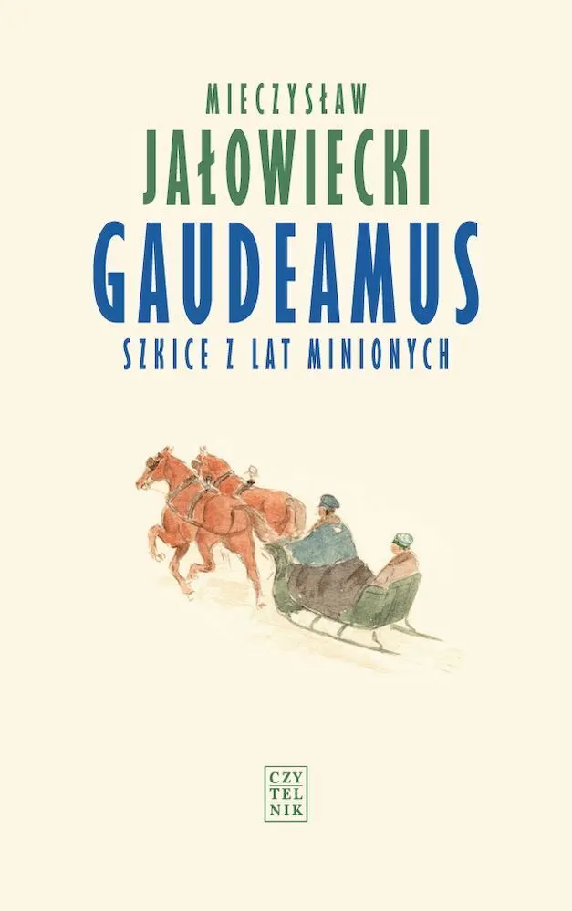 Gaudeamus. Szkice z lat minionych