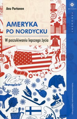 Ameryka po nordycku. W poszukiwaniu lepszego życia