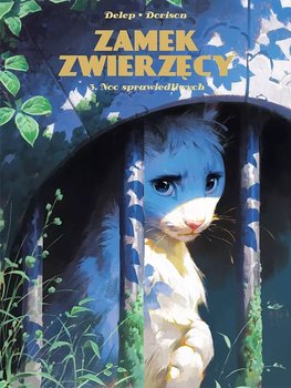Noc sprawiedliwych. Zamek Zwierzęcy. Tom 3