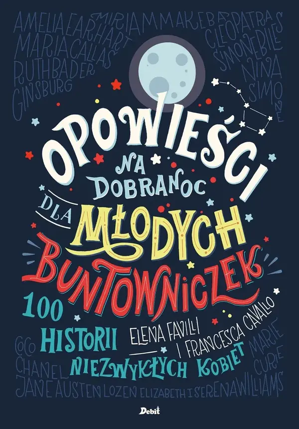 Opowieści na dobranoc dla młodych buntowniczek.