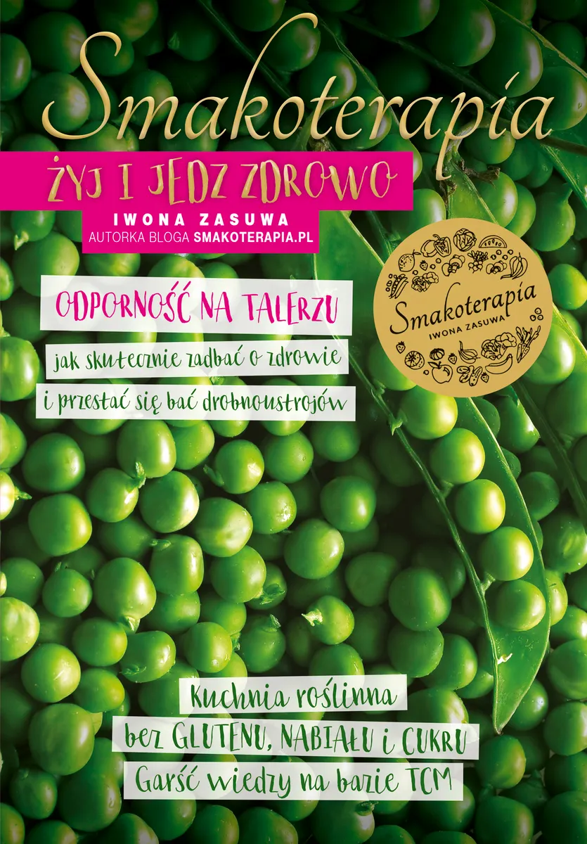 Smakoterapia. Żyj i jedz zdrowo. Odporność na talerzu