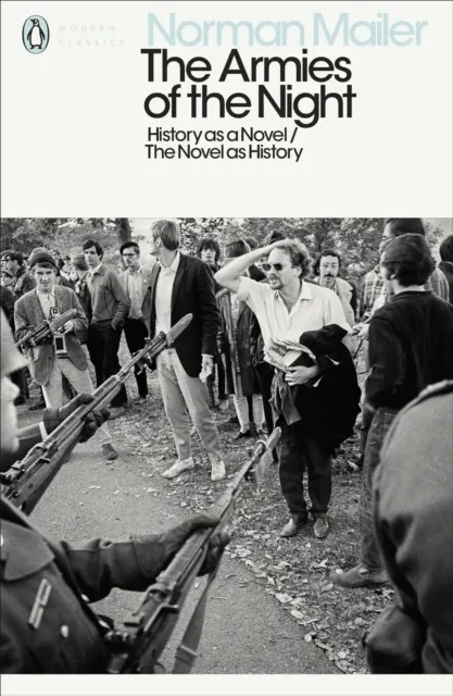 The Armies of the Night. History as a Novel / The Novel as History