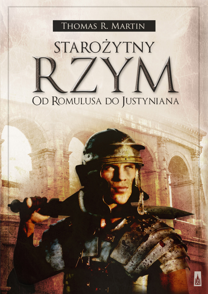 Starożytny Rzym. Od Romulusa do Justynia
