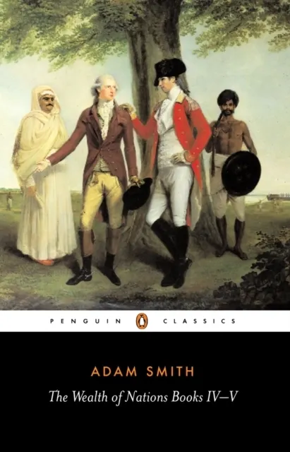 Wealth of Nations, Books IV-V