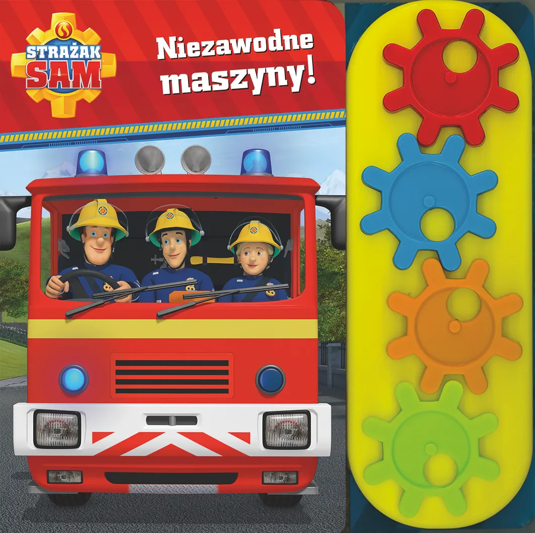 Strażak Sam. Niezawodne maszyny!