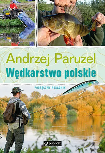 Wędkarstwo polskie. Podręczny poradnik