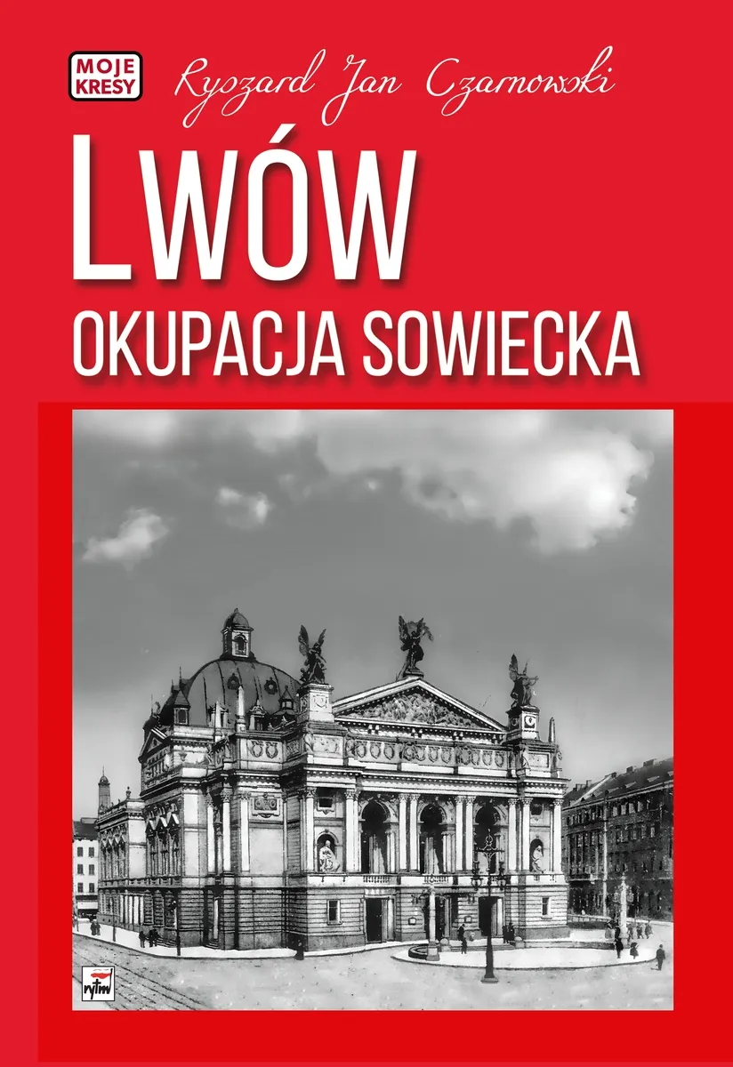 Lwów. Okupacja sowiecka