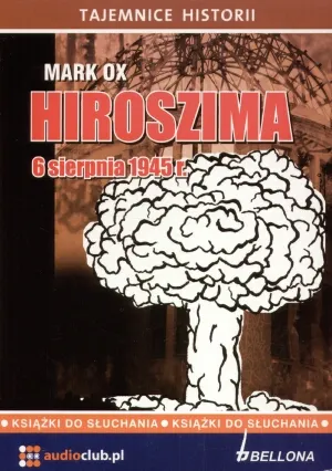 Hiroszima 6 sierpnia 1945 roku
