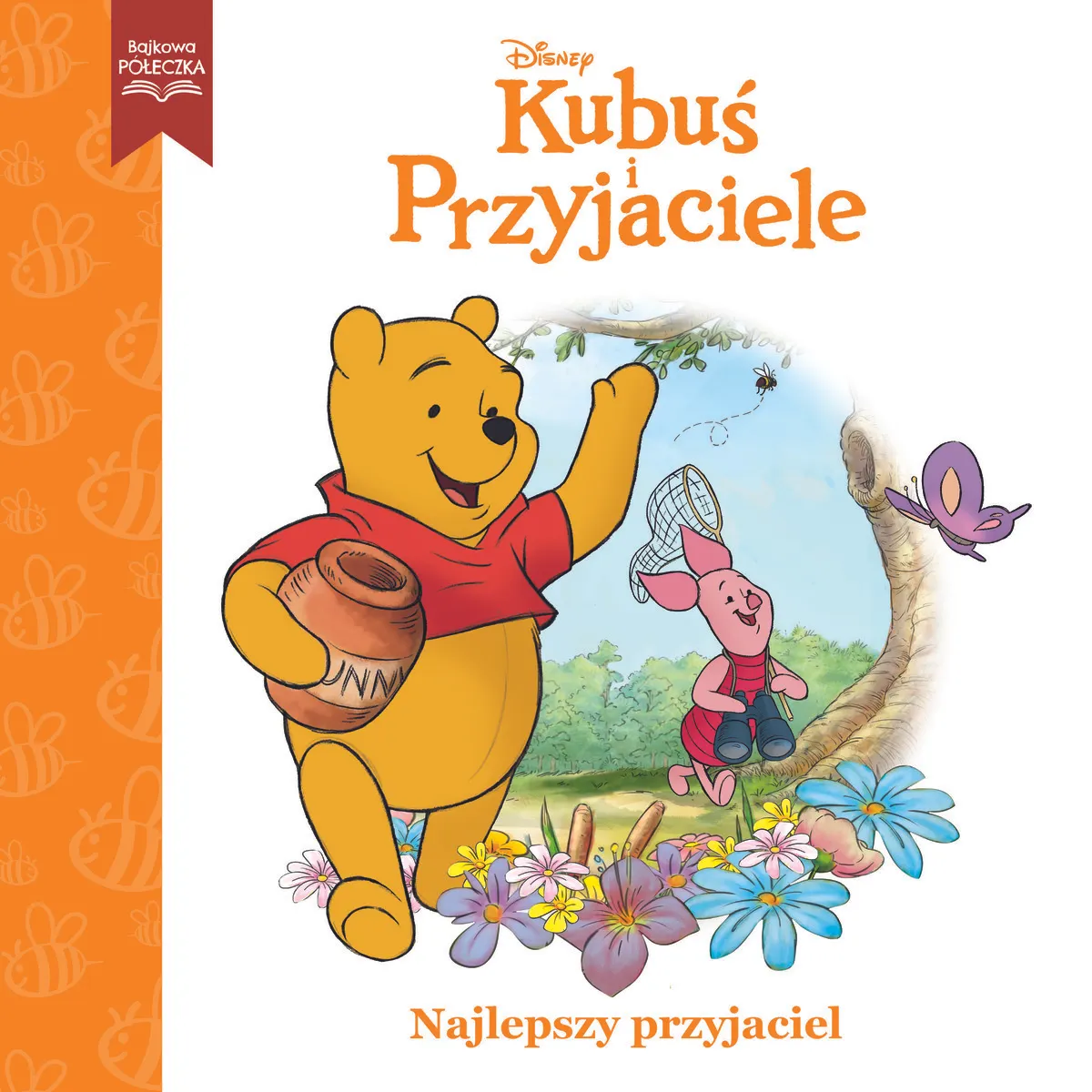 Najlepszy przyjaciel. Disney Kubuś i Przyjaciele