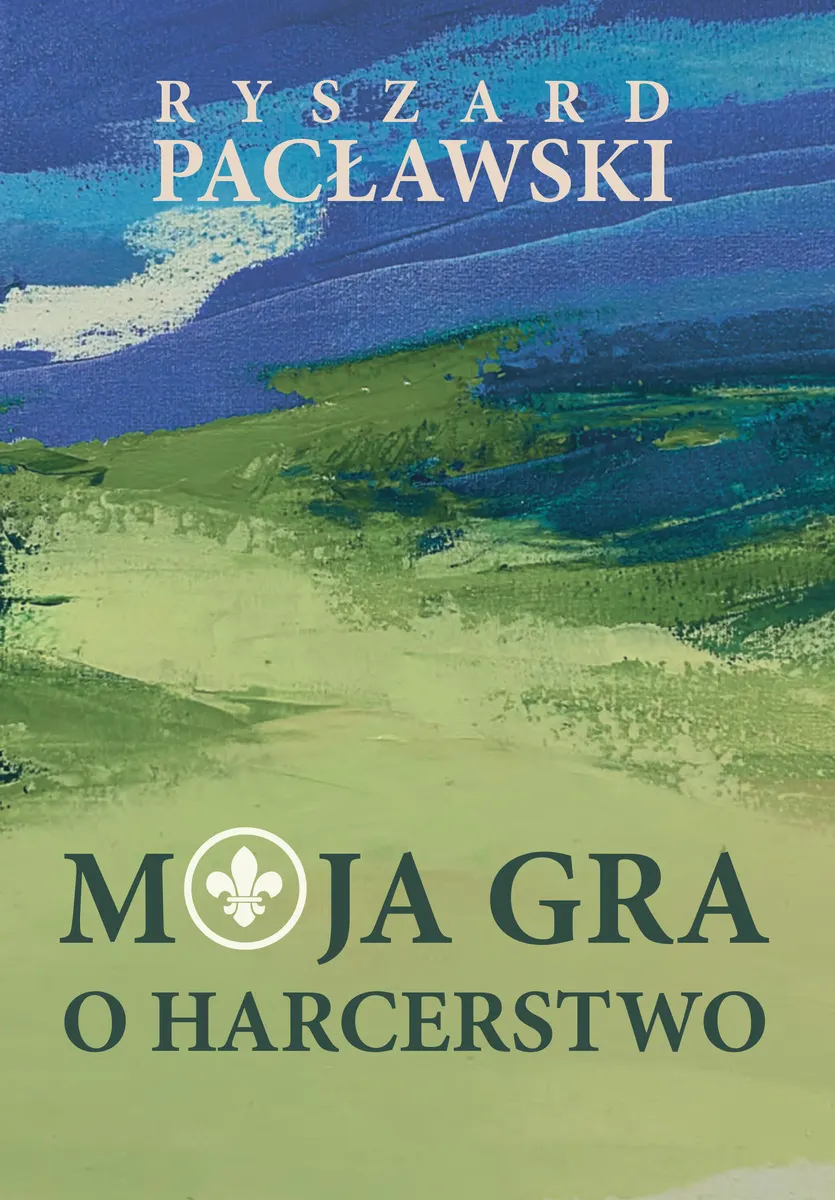Moja gra o harcerstwo