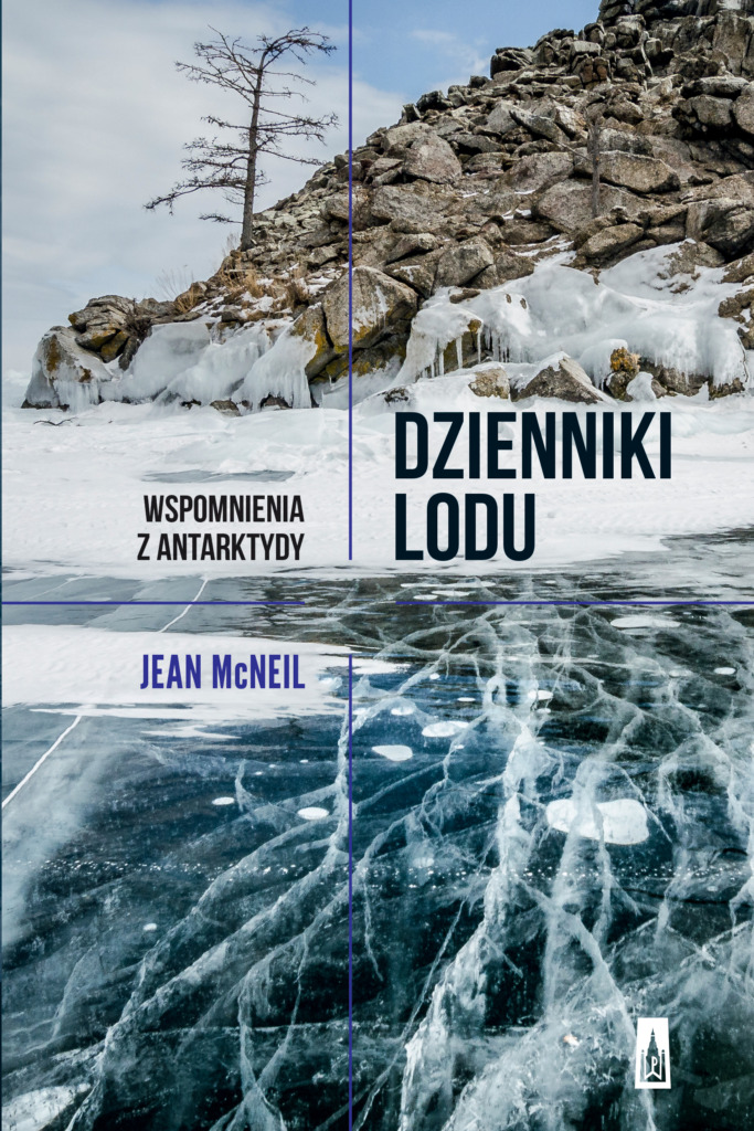 Dzienniki lodu. Wspomnienia z Antarktydy