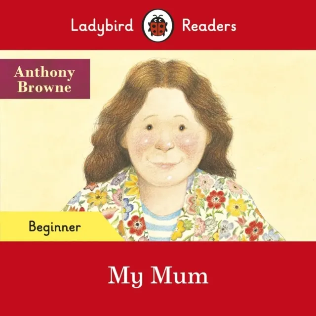 Beginner Level - My Mum