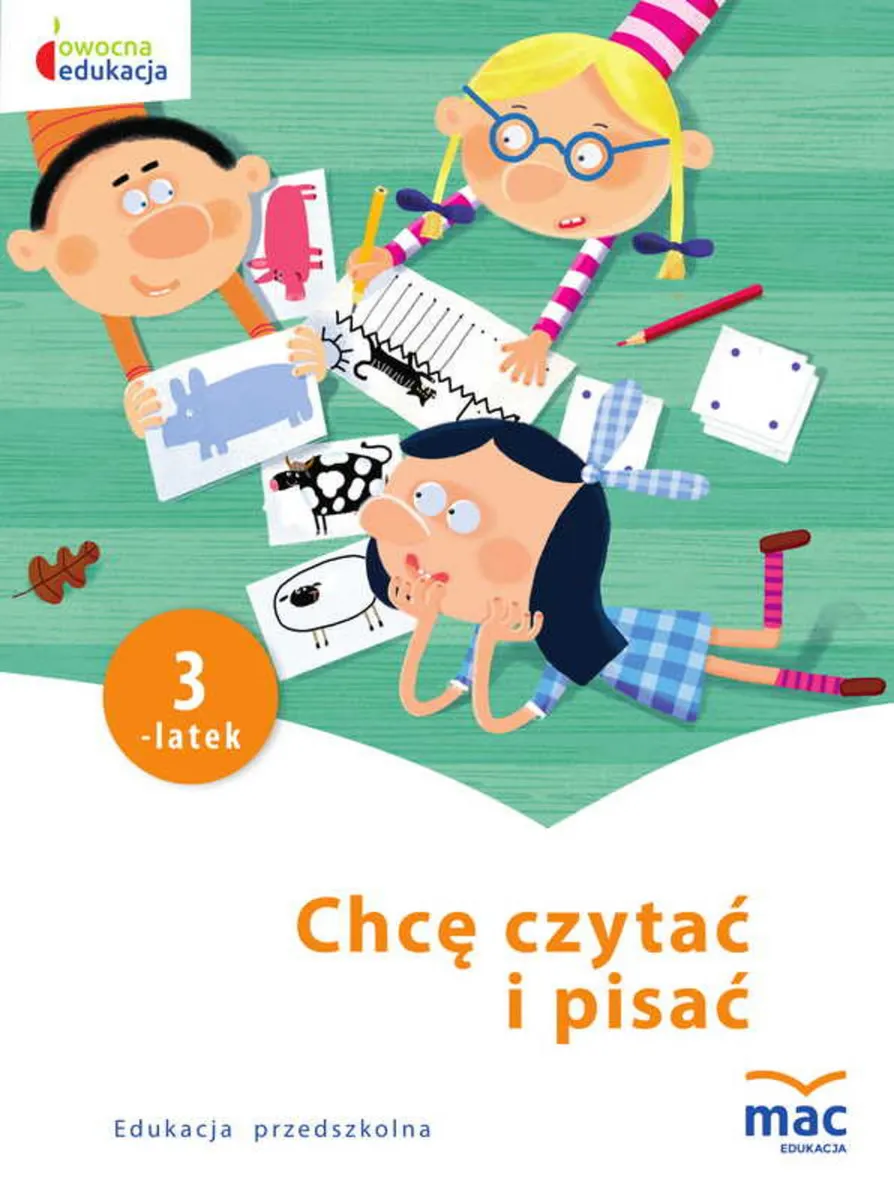 Chcę czytać i pisać. Trzylatek