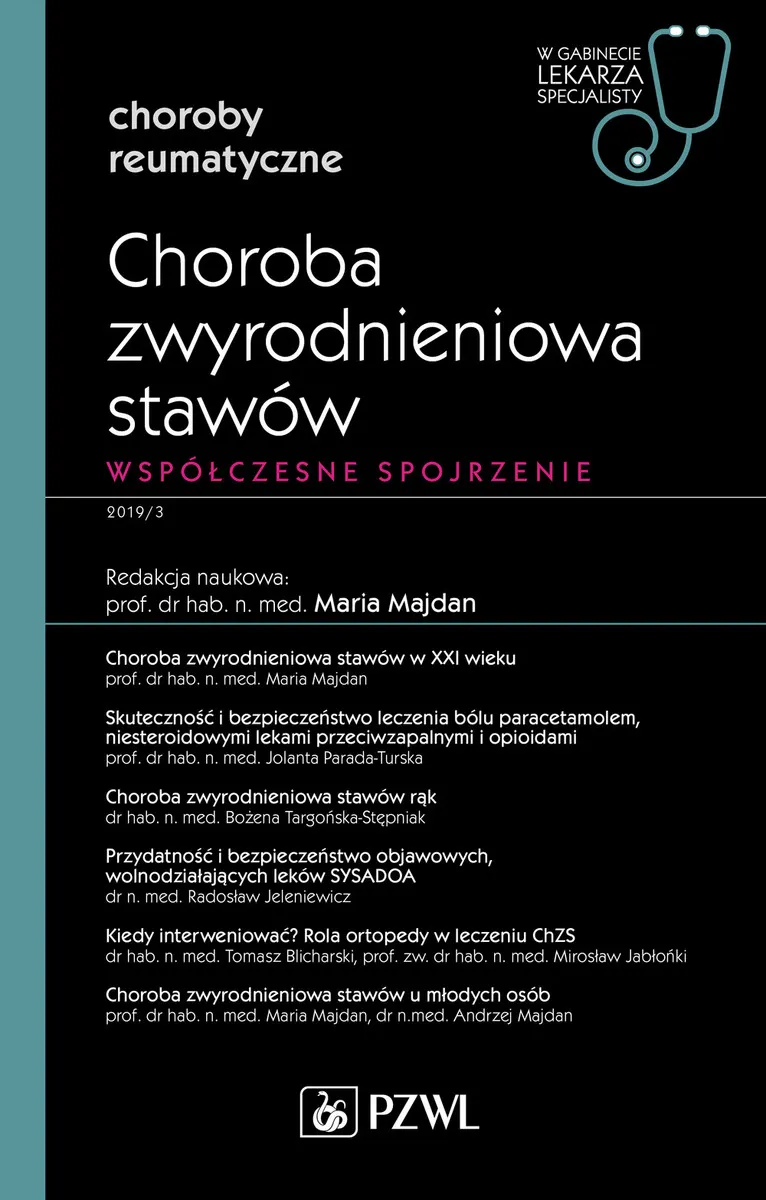 Choroba zwyrodnieniowa stawów. Współczesne spojrzenie