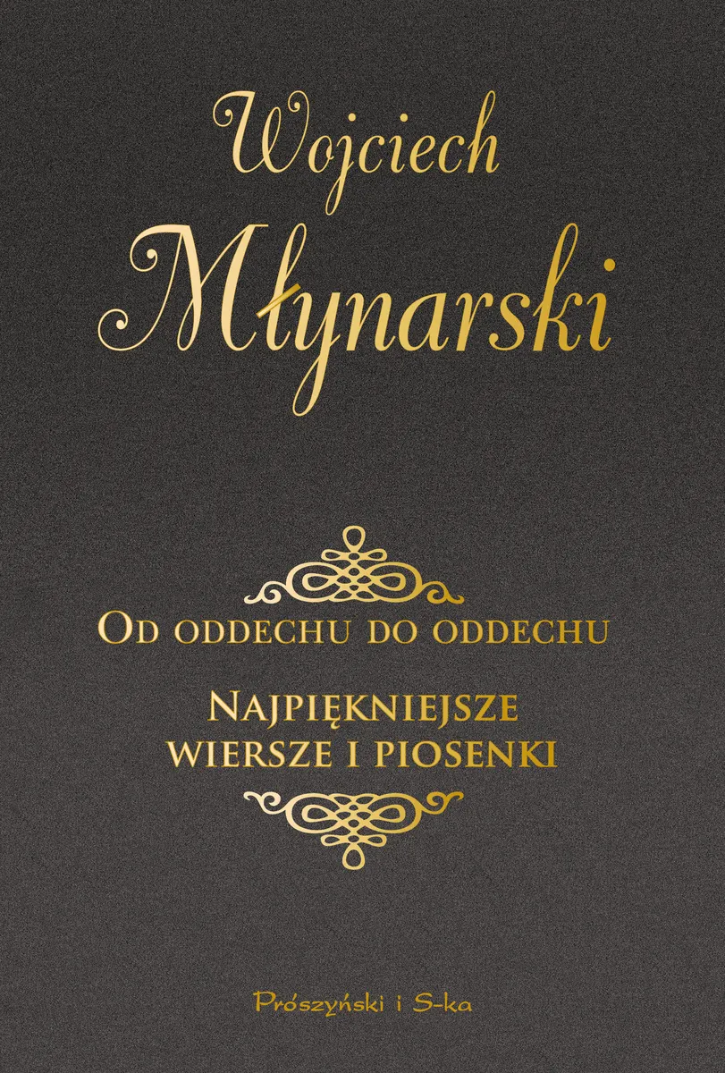 Od oddechu do oddechu. Najpiękniejsze wiersze i piosenki