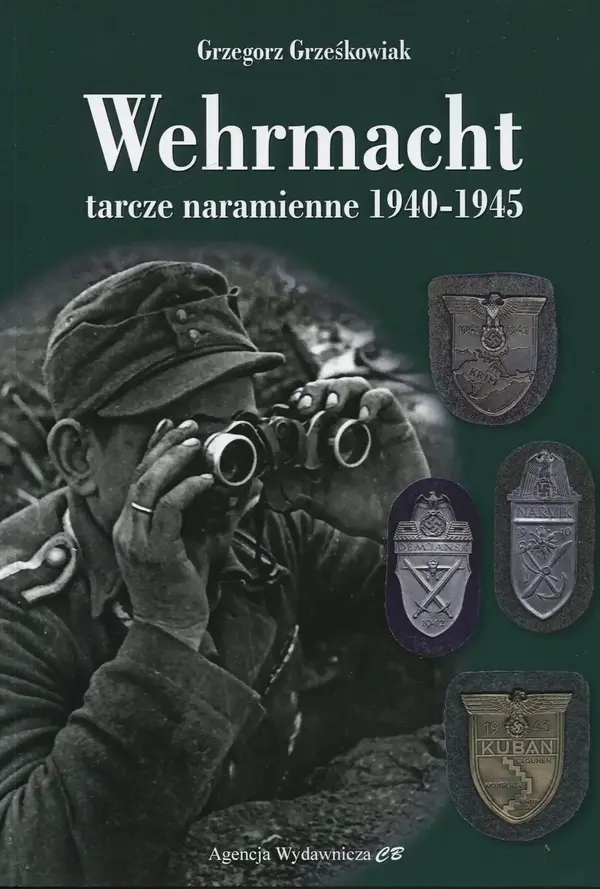Wehrmacht. Tarcze naramienne 1940-1945