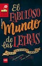 El fabuloso mundo de las letras
