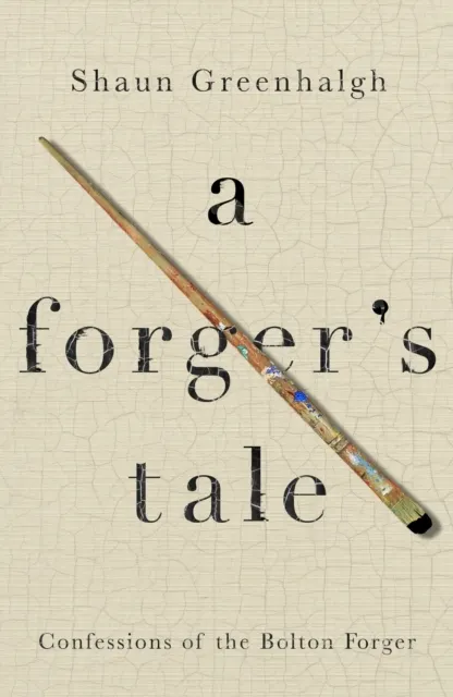 A Forger's Tale