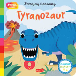 Tyranozaur. . Poznajmy dinozaury