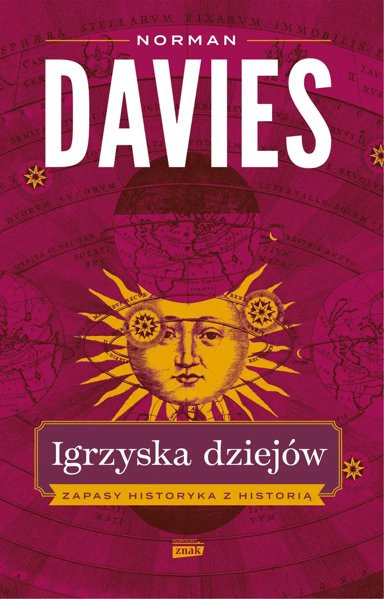 Igrzyska dziejów. Zapasy historyka z historią