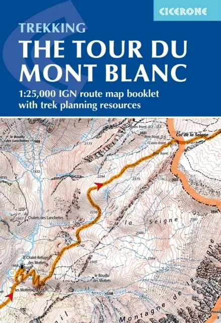 Tour du Mont Blanc Map Booklet: IGN maps and essential resources to plan your hike