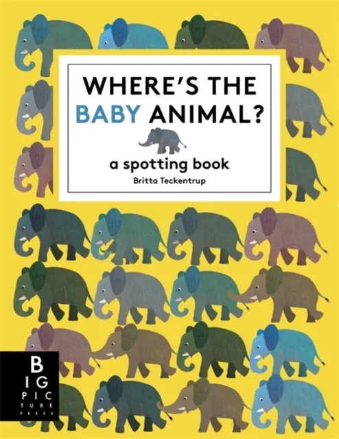 Where's the Baby Animal? A Spotting Book