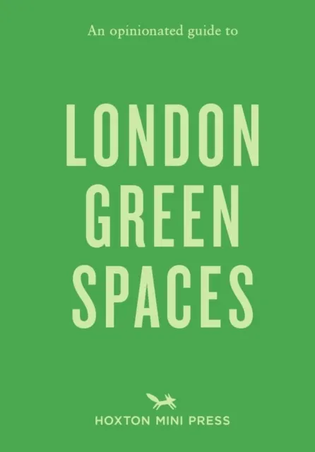 To London Green Spaces