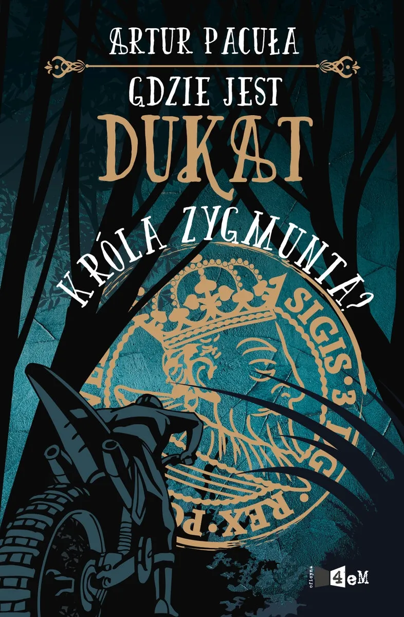 Gdzie jest dukat króla Zygmunta?