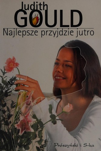 Najlepsze przyjdzie jutro