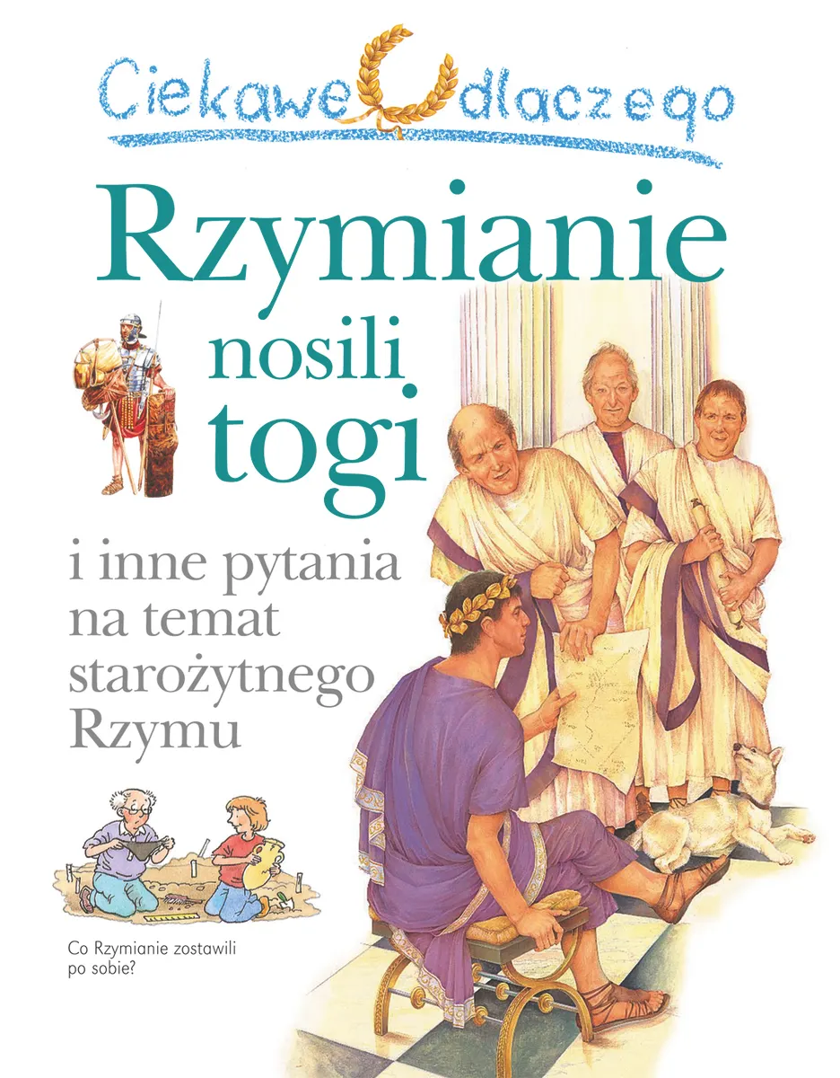 Ciekawe dlaczego rzymianie nosili togi