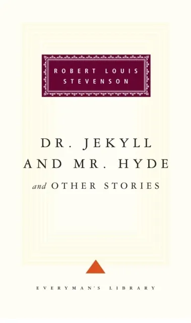 Dr. Jekyll And Mr. Hyde And Other Stories