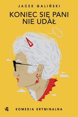 Koniec się pani nie udał