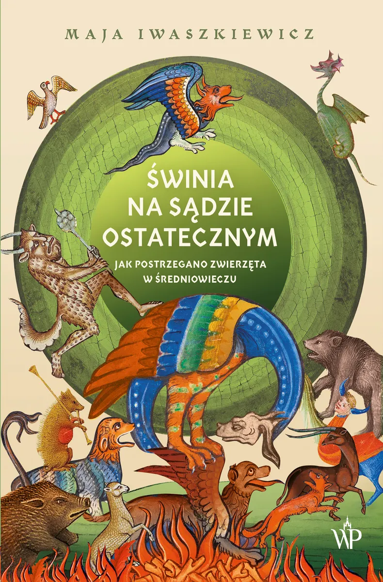 Świnia na sądzie ostatecznym. Jak postrzegano zwierzęta w średniowieczu